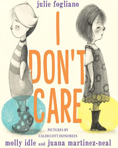 I Don't Care by Julie Fogliano