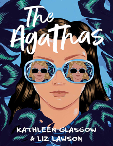 The Agathas by Kathleen Glasglow and Liz Lawson cover