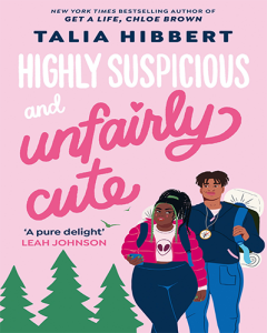 Highly Suspicious and Unfairly Cute by Talia Hibbert cover
