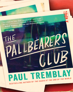 The Pallbearers Club by Paul Tremblay cpver